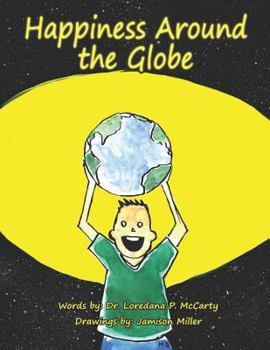 Paperback Happiness Around The Globe Book