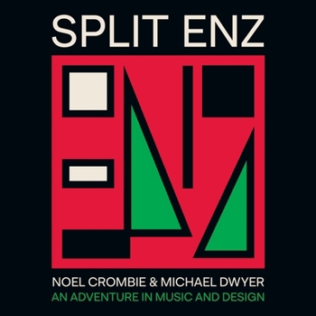 Hardcover Split Enz: An Adventure in Music and Design Book