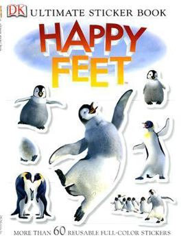 Paperback Happy Feet Ultimate Sticker Book [With 60+ Reusable Stickers] Book