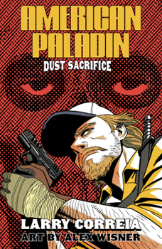 American Paladin: Dust Sacrifice