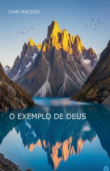 O Exemplo de Deus (Portuguese Edition)