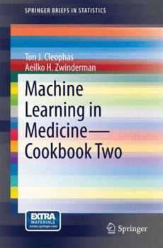 Paperback Machine Learning in Medicine - Cookbook Two Book