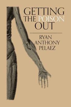 Paperback Getting the Poison Out Book
