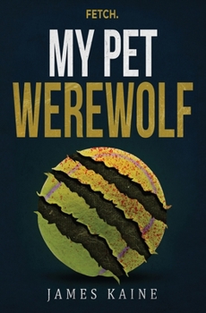 My Pet Werewolf