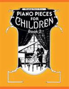 Paperback Piano Pieces for Children - Volume 2 Book