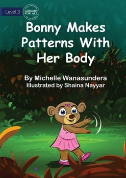 Paperback Bonny Makes Patterns with her Body Book