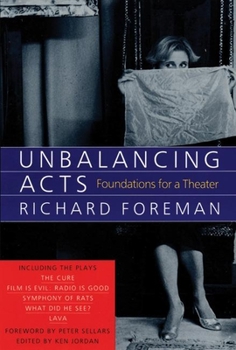 Paperback Unbalancing Acts: Foundations for a Theater Book