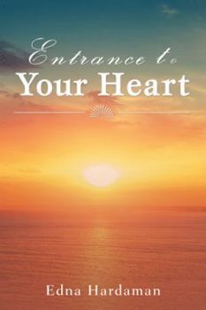 Paperback Entrance to Your Heart Book