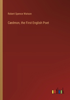 Paperback Cædmon, the First English Poet Book