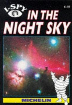 Paperback I Spy in the Night Sky (I Spy) Book