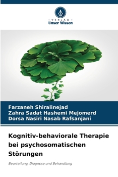 Kognitiv-behaviorale Therapie bei psychosomatischen Störungen (German Edition)