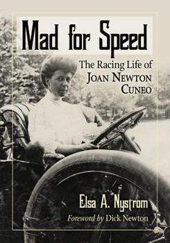 Paperback Mad for Speed: The Racing Life of Joan Newton Cuneo Book