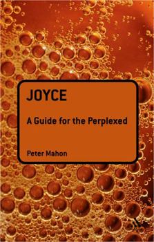 Paperback Joyce: A Guide for the Perplexed Book