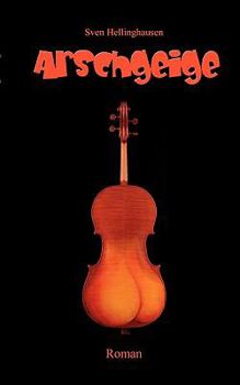 Paperback Arschgeige: Roman [German] Book