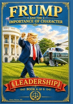 Paperback Frump and the Importance of Character: Leadership Book