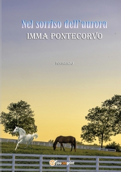 Paperback Nel sorriso dell'aurora [Italian] Book