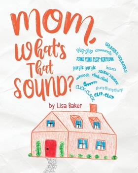 Paperback Mom, What's That Sound? Book