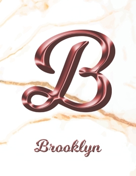 Brooklyn: 1 Year Weekly Planner with Note Pages (12 Months) | White Marble Rose Gold Pink Effect Letter B | 2020 - 2021 | Week Planning | Monthly ... | Plan Each Day, Set Goals & Get Stuff Done