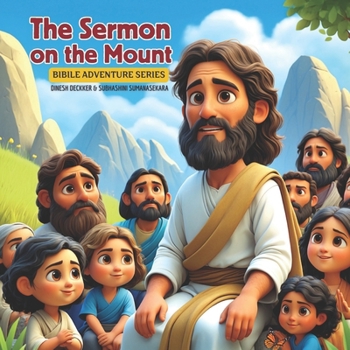 The Sermon on the Mount: Jesus Stories for Kids 5-10 (The Bible Adventure Series)