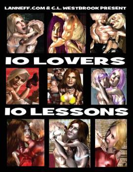 Paperback 10 Lovers 10 Lessons: Ten essential elements to immortal everlasting love! Book