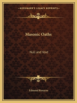 Paperback Masonic Oaths: Null and Void Book