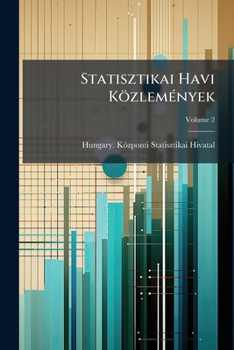 Paperback Statisztikai Havi Közlemények; Volume 2 Book