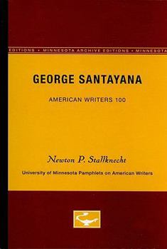 George Santayana (Pamphlets on American Writers) - Book  of the Minnesota University Pamphlets on American Writers