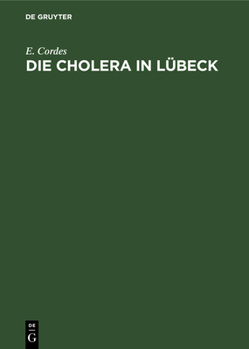 Die Cholera in Lübeck (German Edition)