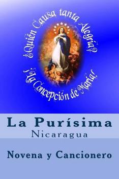 Paperback La Purisima En Nicaragua: Novena Y Cancionero [Spanish] Book
