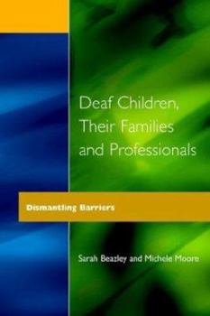 Paperback Deaf Children and Their Families Book