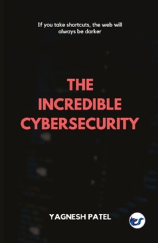 Paperback The Incredible Cybersecurity Book