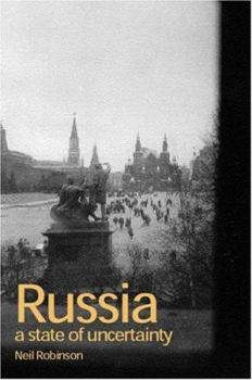 Paperback Russia: A State of Uncertainty Book