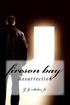 Paperback Fireson Bay: Resurrection Book
