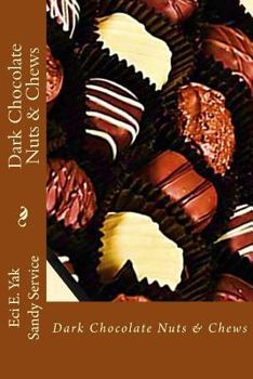 Paperback Dark Chocolate Nuts & Chews Book