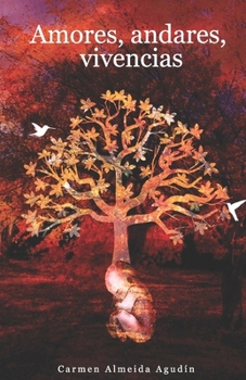 Paperback Amores, Andares, Vivencias [Spanish] Book