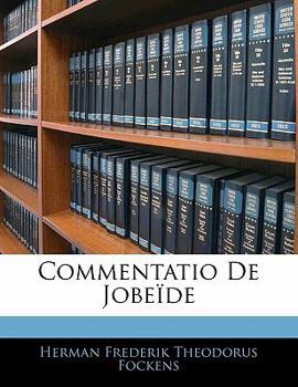 Paperback Commentatio de Jobe?de [Dutch] Book