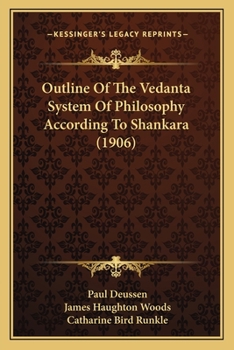 Paperback Outline Of The Vedanta System Of Philosophy According To Shankara (1906) Book