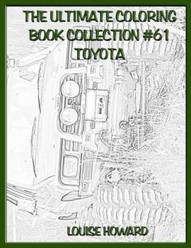 Paperback The Ultimate Coloring Book Collection #61: Toyota Book