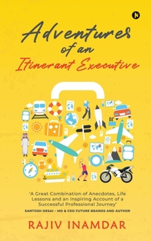 Paperback Adventures of an Itinerant Executive Book