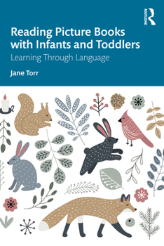 Paperback Reading Picture Books with Infants and Toddlers: Learning Through Language Book