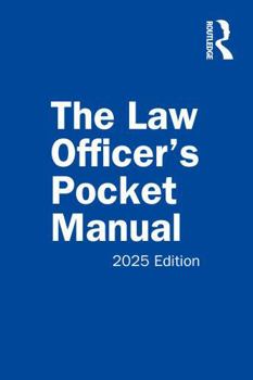 Paperback Law Officer's Pocket Manual: 2025 Edition Book