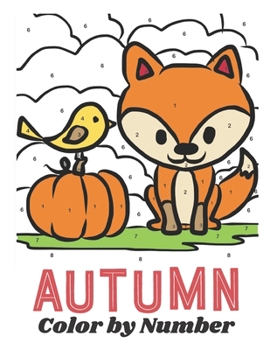 Paperback Autumn Color By Number: Fall Scenes To Color, Art Gift For Boys and Girls [Large Print] Book