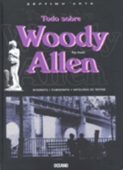Hardcover Todo Sobre Woody Allen (Spanish Edition) [Spanish] Book