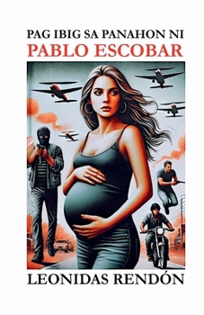 Paperback Pag ibig sa panahon ni Pablo Escobar [Filipino] Book