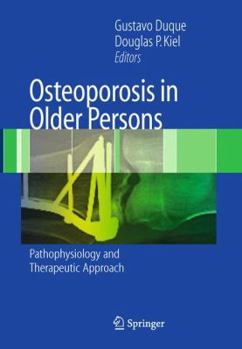 Paperback Osteoporosis in Older Persons: Pathophysiology and Therapeutic Approach Book