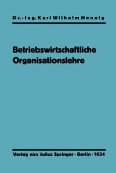 Einfuhrung in Die Betriebswirtschaftliche Organisationslehre
