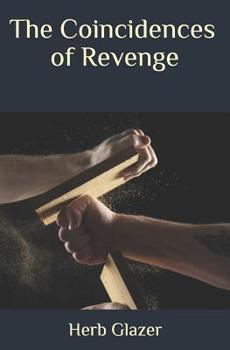 Paperback The Coincidences of Revenge Book