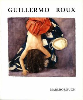 Paperback Guillermo Roux: Recent Works (an exhibition catalogue) Book