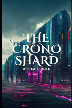 Paperback The Chrono Shard Book