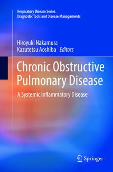 Chronic Obstructive Pulmonary Disease: A Systemic Inflammatory Disease